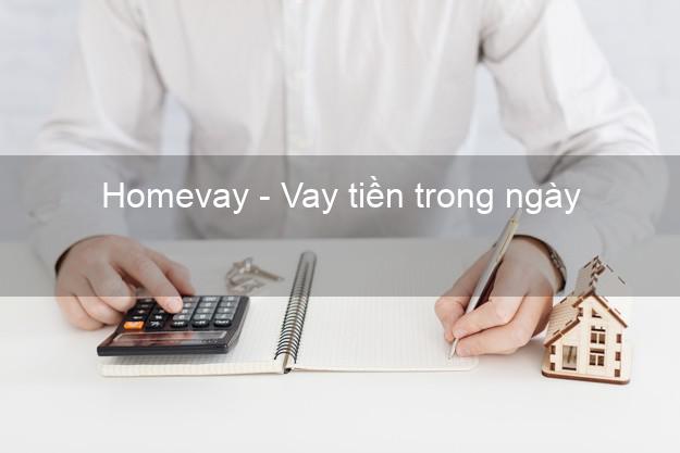 Homevay - Vay tiền trong ngày