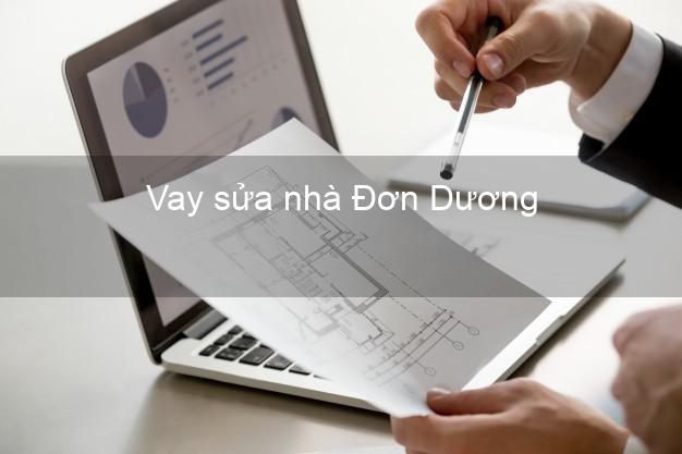 Vay sửa nhà Đơn Dương