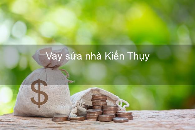 Vay sửa nhà Kiến Thụy Vay sửa nhà Kiến Thụy