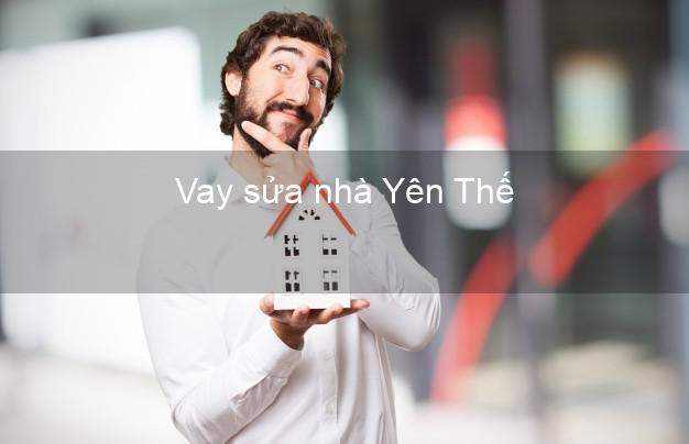 Vay sửa nhà Yên Thế Vay sửa nhà Yên Thế