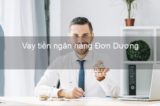 Vay tiền ngân hàng Đơn Dương Vay tiền ngân hàng Đơn Dương