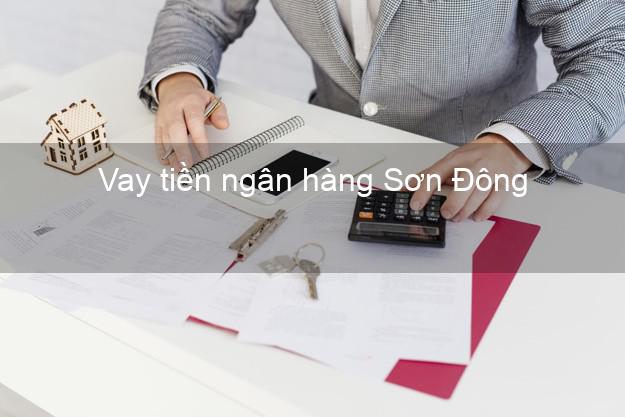 Vay tiền ngân hàng Sơn Đông Vay tiền ngân hàng Sơn Đông