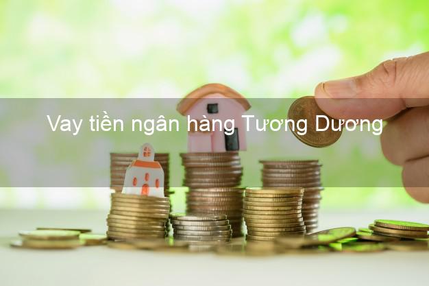 Vay tiền ngân hàng Tương Dương Vay tiền ngân hàng Tương Dương