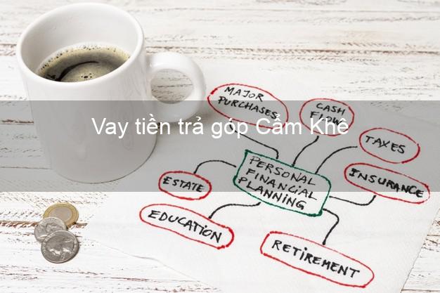 Vay tiền trả góp Cẩm Khê Vay tiền trả góp Cẩm Khê