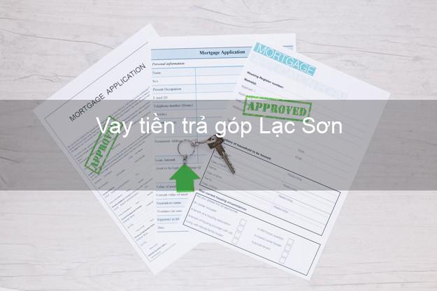 Vay tiền trả góp Lạc Sơn Vay tiền trả góp Lạc Sơn