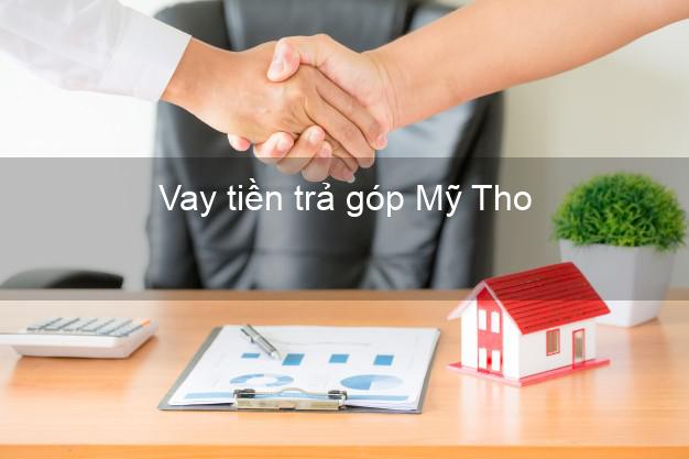 Vay tiền trả góp Mỹ Tho