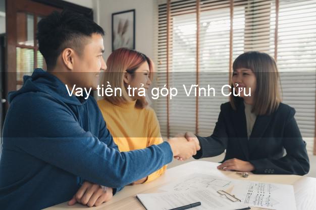 Vay tiền trả góp Vĩnh Cửu Vay tiền trả góp Vĩnh Cửu